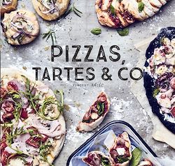 Télécharger le livre :  Pizzas, tartes & Co