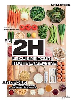 Télécharger le livre :  En 2h je cuisine pour toute la semaine