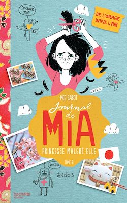 Télécharger le livre :  Journal de Mia - Tome 8 - De l'orage dans l'air