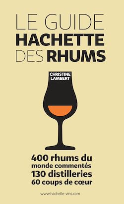 Télécharger le livre :  Guide Hachette des Rhums