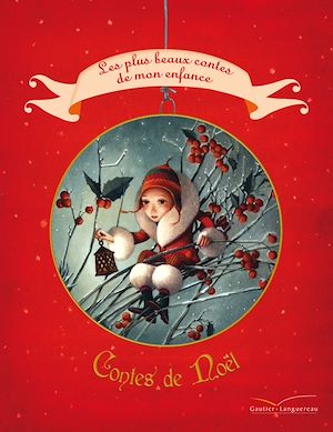 Les contes de Noël - Les plus beaux contes de mon enfance | Lafonta, Isabelle. Auteur