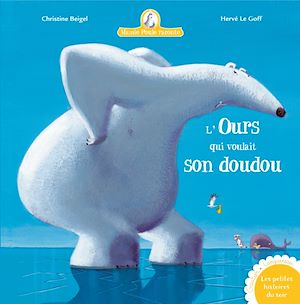 MAMIE POULE RACONTE - L'OURS QUI VOULAIT SON DOUDOU