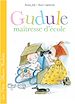 Télécharger le livre :  Gudule maîtresse d'école