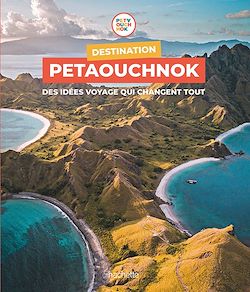Télécharger le livre :  Destination Petaouchnok