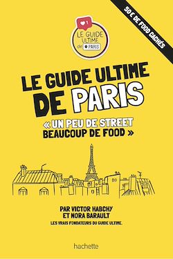 Télécharger le livre :  Le guide ultime de Paris