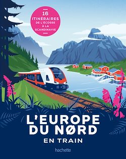 Télécharger le livre :  L'Europe du Nord en train