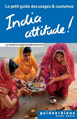 Télécharger le livre :  India attitude ! Le petit guide des usages et coutumes