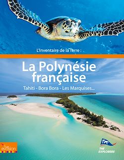 Télécharger le livre :  L'inventaire de la Terre : La Polynésie
