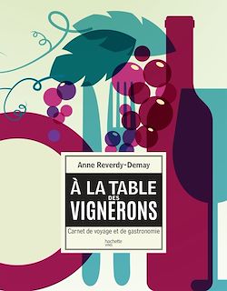 Télécharger le livre :  À la table des vignerons