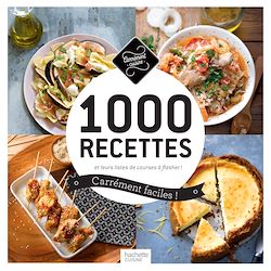 Télécharger le livre :  1 000 recettes carrément faciles !