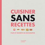 Download this eBook Cuisiner sans recettes