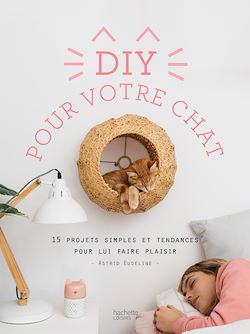 Télécharger le livre :  DIY pour votre chat