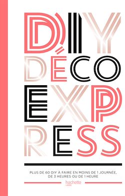 Télécharger le livre :  DIY déco express