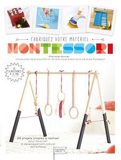 Télécharger le livre :  Fabriquez vous-même votre matériel Montessori