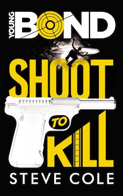 Télécharger le livre :  Young Bond - Tome 1 - Shoot to Kill