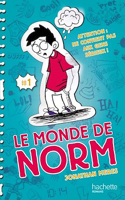 Télécharger le livre :  Le Monde de Norm - Tome 1 - Attention : ne convient pas aux gens sérieux