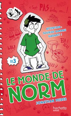 Télécharger le livre :  Le Monde de Norm - Tome 3 - Attention : sourire banane garanti !
