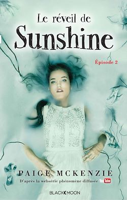 Télécharger le livre :  Sunshine - Épisode 2 - Le réveil de Sunshine