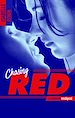 Télécharger le livre :  Chasing Red - tome 1