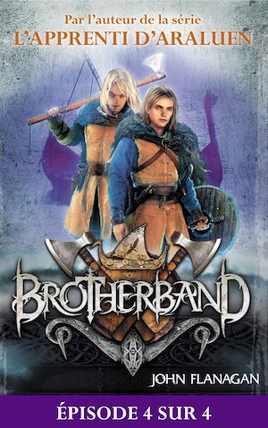 Téléchargez le livre :  Feuilleton Brotherband 1 - Episode 4 sur 4