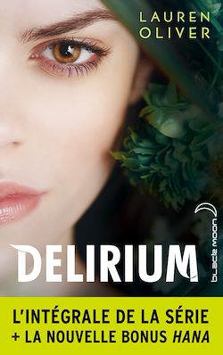 Télécharger le livre :  L'intégrale de la série Delirium