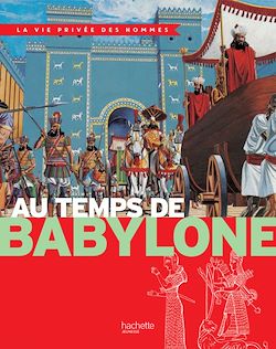 Télécharger le livre :  Au temps de Babylone