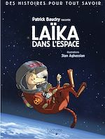 Télécharger le livre :  Des histoires pour tout savoir - Laika, chienne de l'espace