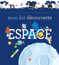 Télécharger le livre :  Mon kit découverte espace