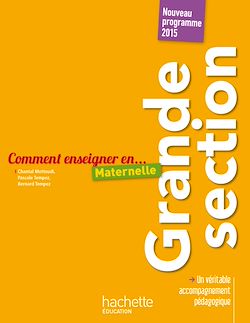 Télécharger le livre :  Comment enseigner en Grande Section