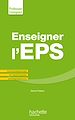 Télécharger le livre :  Enseigner en EPS - Ebook PDF