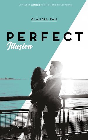 Perfect Illusion | Tan, Claudia
