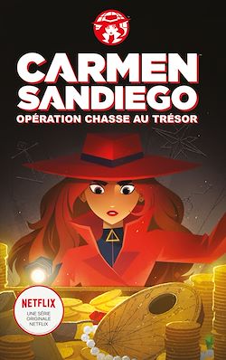 Télécharger le livre :  Carmen Sandiego : Opération chasse au trésor