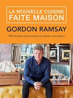 Download this eBook La nouvelle cuisine faite maison
