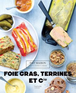 Télécharger le livre :  Foies Gras, terrines et compagnie