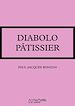 Télécharger le livre :  Diabolo pâtissier