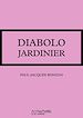 Télécharger le livre :  Diabolo jardinier