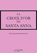 Télécharger le livre :  La Croix d'or de Santa-Anna