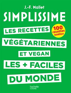 Télécharger le livre :  SIMPLISSIME - Recettes végétariennes et vegan