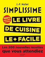 Download this eBook Simplissime, Les 200 nouvelles recettes que vous attendiez