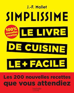 Télécharger le livre :  Simplissime, Les 200 nouvelles recettes que vous attendiez