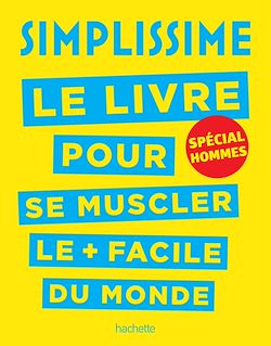 Télécharger le livre :  Simplissime - Se muscler, spécial hommes