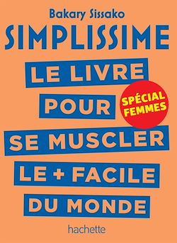 Télécharger le livre :  Simplissime - Se muscler, spécial femmes