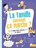 Télécharger le livre :  La famille comment ça marche ?