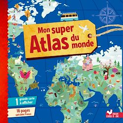 Télécharger le livre :  Mon super Atlas du monde