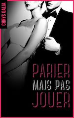 Télécharger le livre :  Parier mais pas jouer 1