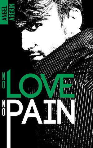 Téléchargez le livre :  No love no pain