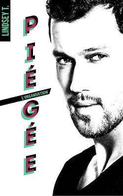 Télécharger le livre :  L'organisation - tome 1 - Piégée