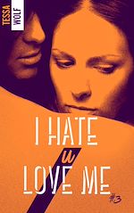 Télécharger le livre :  I hate U love me 3