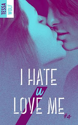 Télécharger le livre :  I hate u love me 4