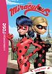 Télécharger le livre :  Miraculous 08 - LadyChloé
